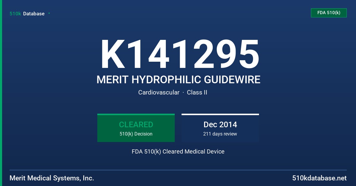 K141295 MERIT HYDROPHILIC GUIDEWIRE FDA 510(k) Cleared Medical Device