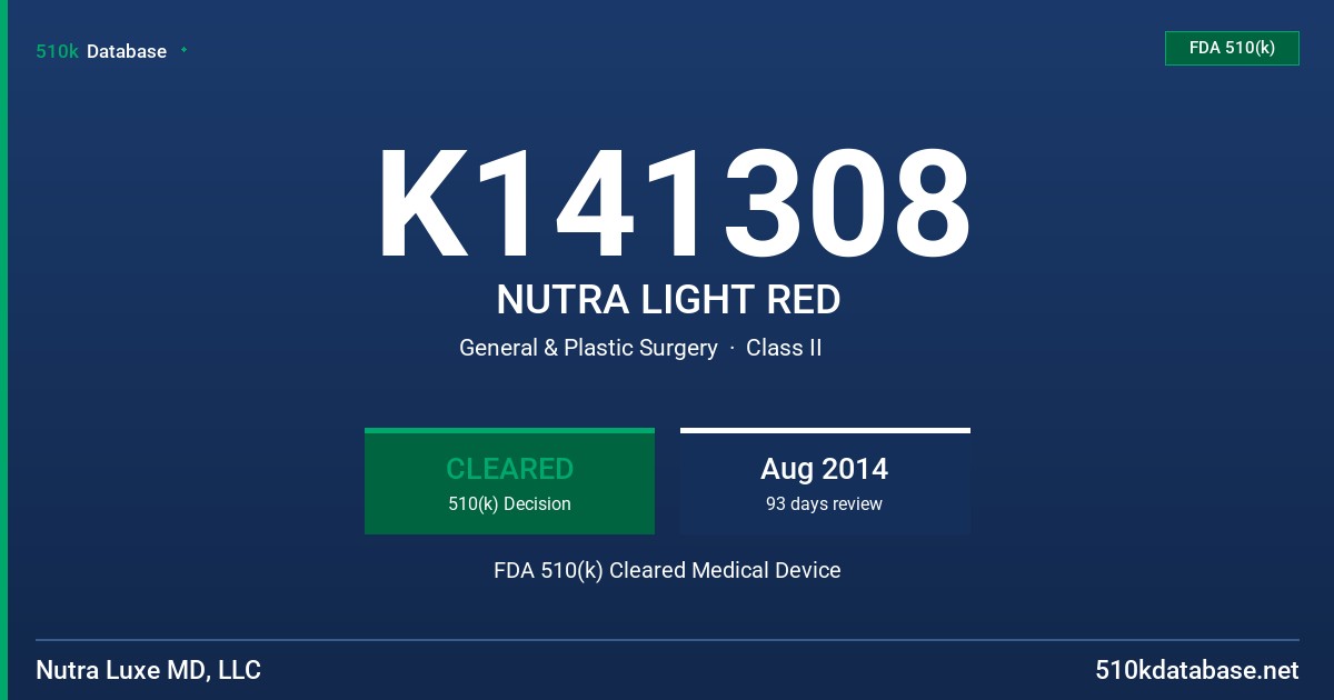 K141308 NUTRA LIGHT RED FDA 510(k) Cleared Medical Device