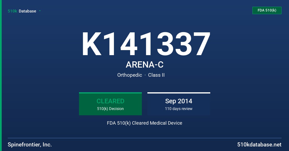 K141337 ARENA-C FDA 510(k) Cleared Medical Device