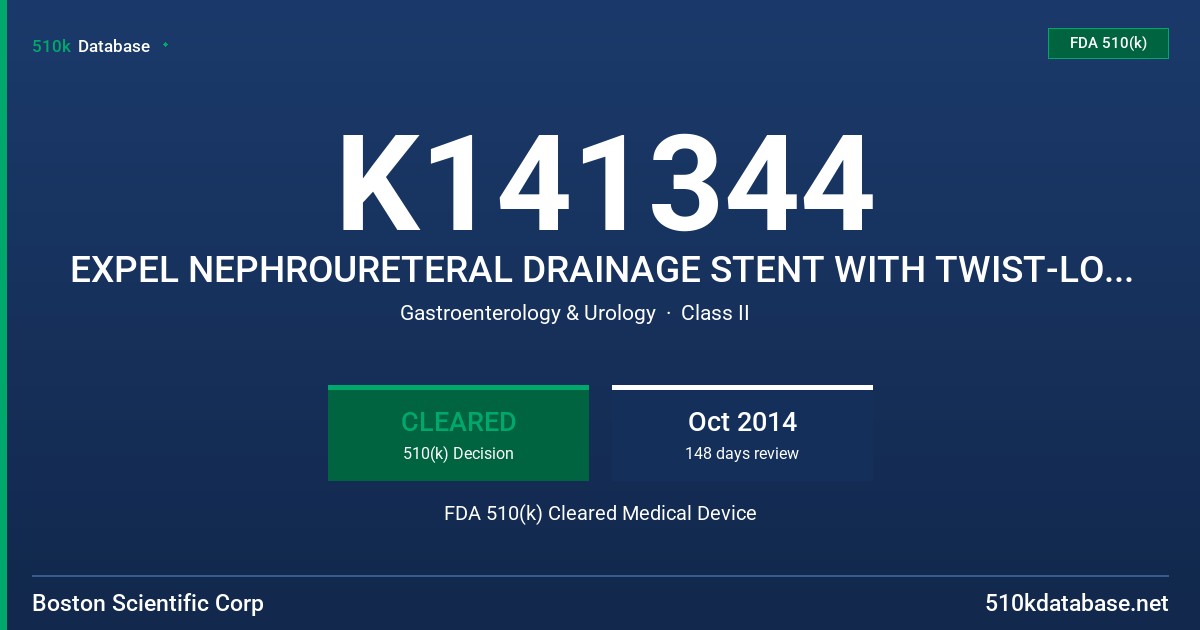 K141344 EXPEL NEPHROURETERAL DRAINAGE STENT WITH TWIST-LOC HUB SYSTEM, EXPEL URETERAL DRAINAGE STENT SYSTEM FDA 510(k) Cleared Medical Device