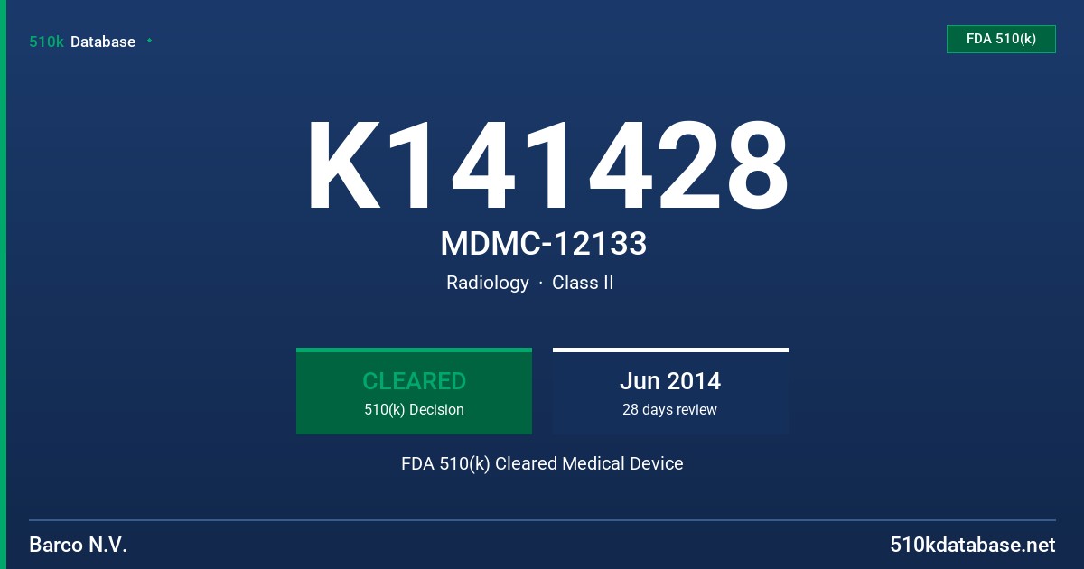 K141428 MDMC-12133 FDA 510(k) Cleared Medical Device