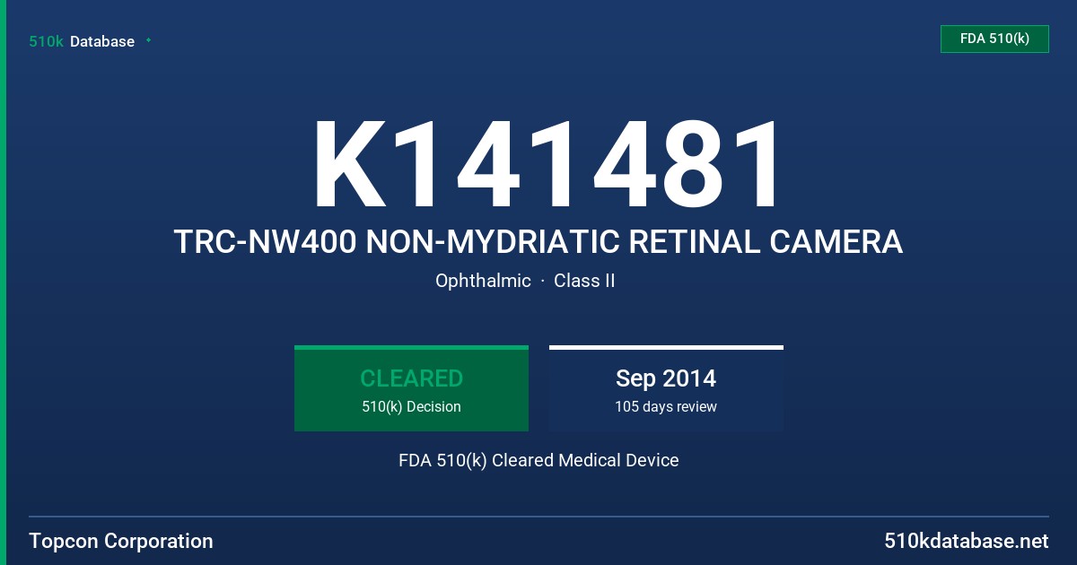 K141481 TRC-NW400 NON-MYDRIATIC RETINAL CAMERA FDA 510(k) Cleared Medical Device