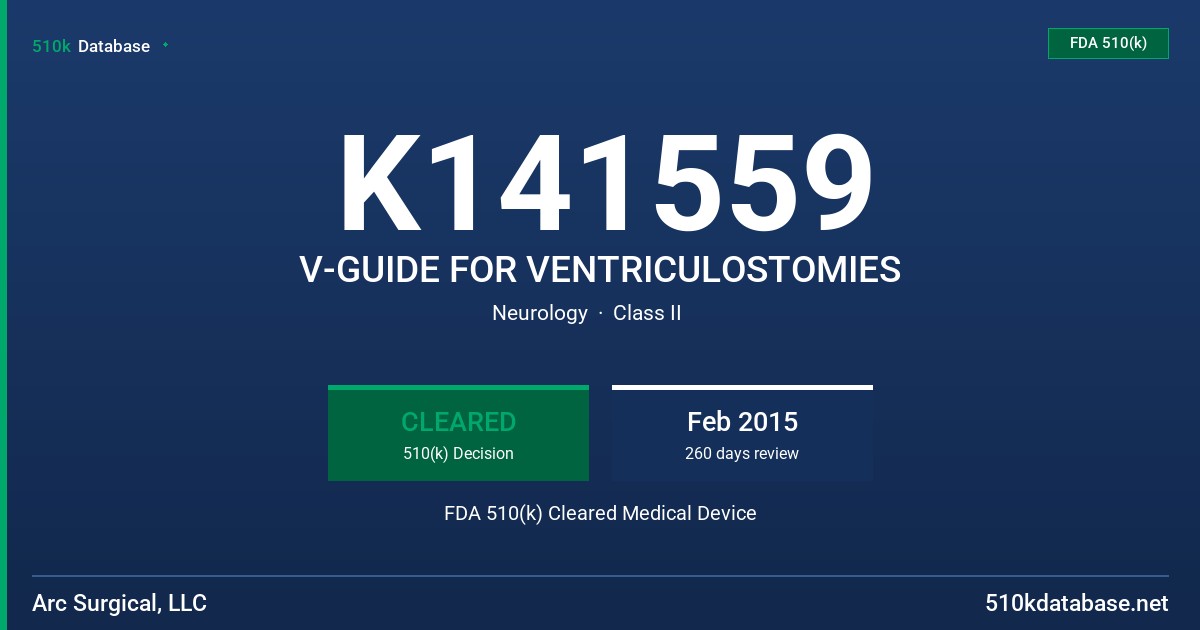 K141559 V-GUIDE FOR VENTRICULOSTOMIES FDA 510(k) Cleared Medical Device
