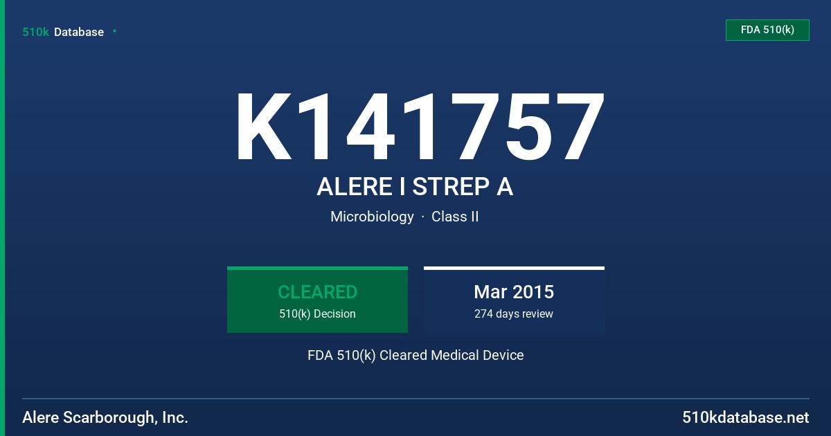 K141757 ALERE I STREP A FDA 510(k) Cleared Medical Device