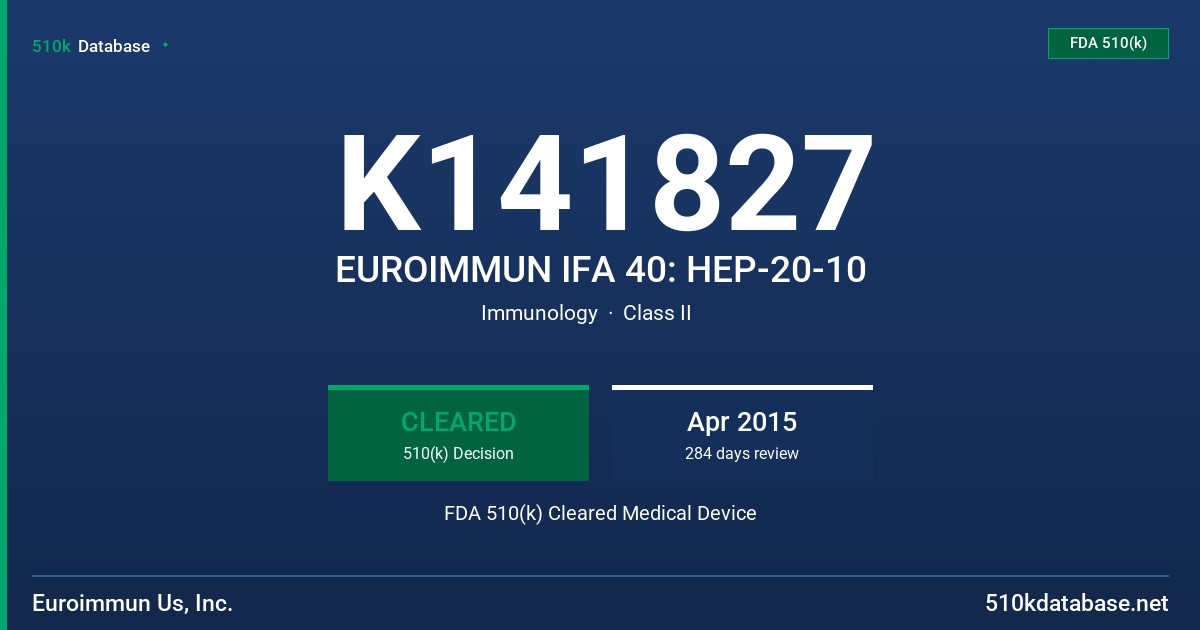 K141827 EUROIMMUN IFA 40: HEP-20-10 FDA 510(k) Cleared Medical Device