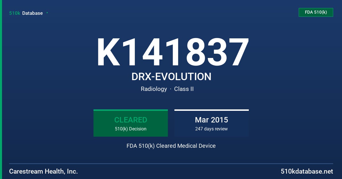 K141837 DRX-EVOLUTION FDA 510(k) Cleared Medical Device