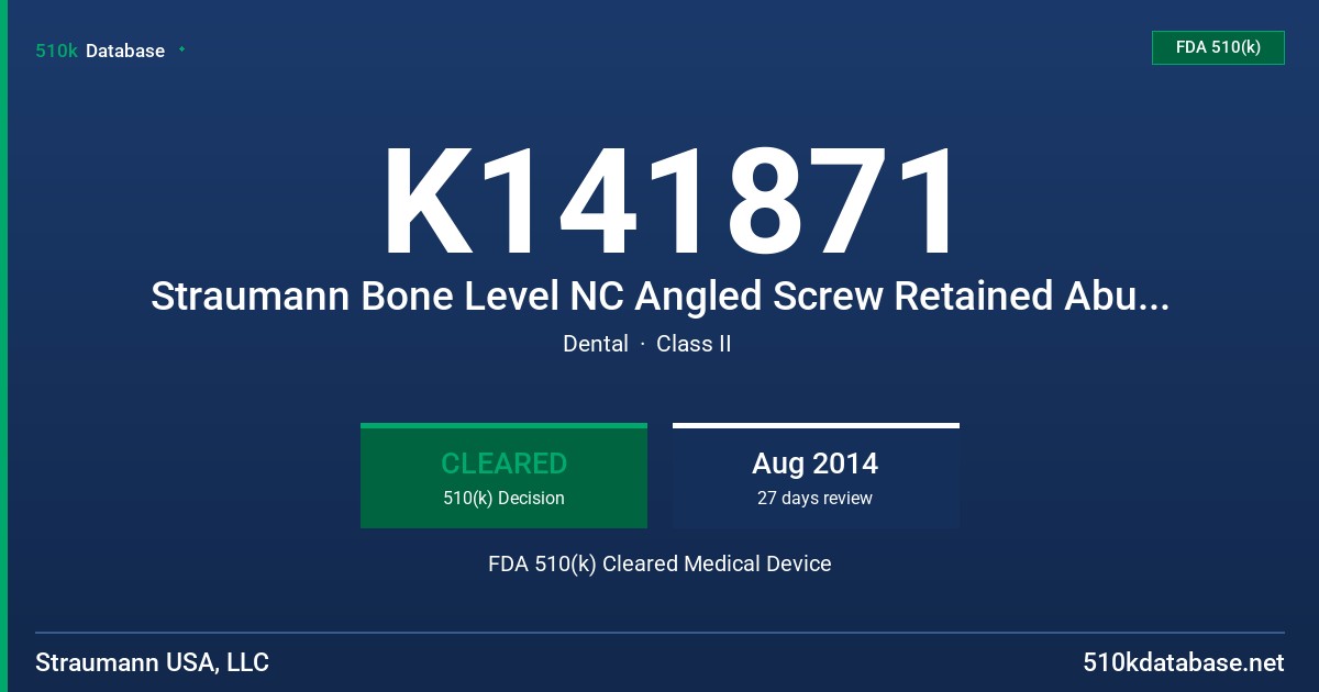 K141871 Straumann Bone Level NC Angled Screw Retained Abutments FDA 510(k) Cleared Medical Device