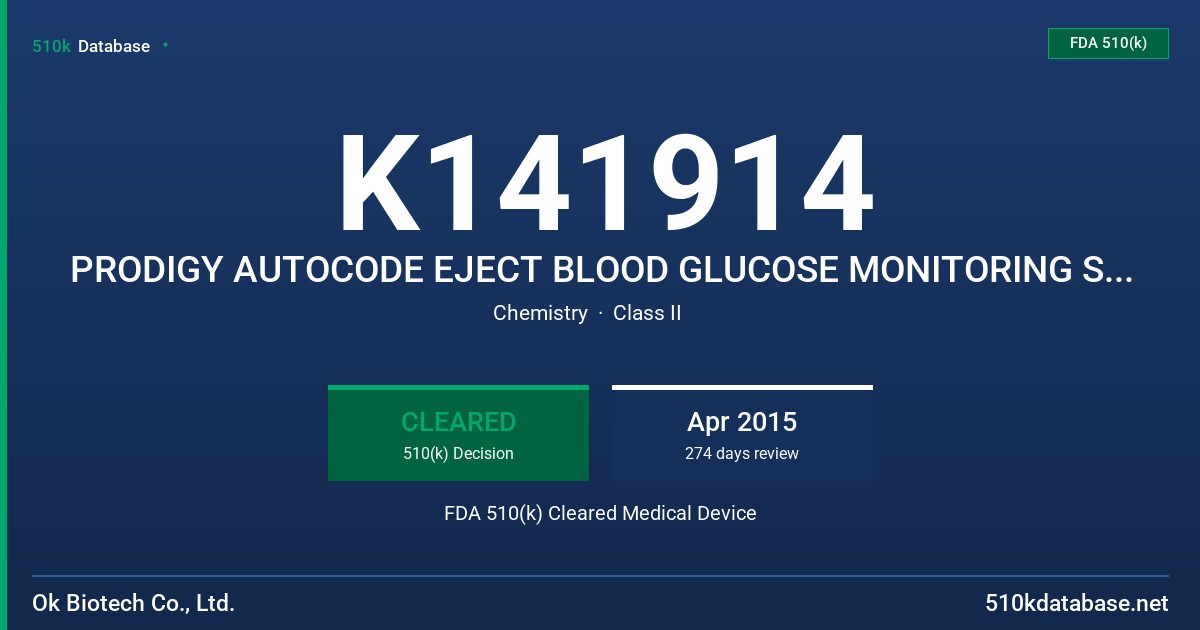 K141914 PRODIGY AUTOCODE EJECT BLOOD GLUCOSE MONITORING SYSTEM FDA 510(k) Cleared Medical Device