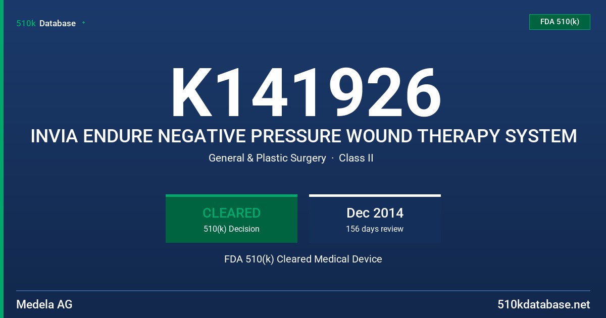 K141926 INVIA ENDURE NEGATIVE PRESSURE WOUND THERAPY SYSTEM FDA 510(k) Cleared Medical Device