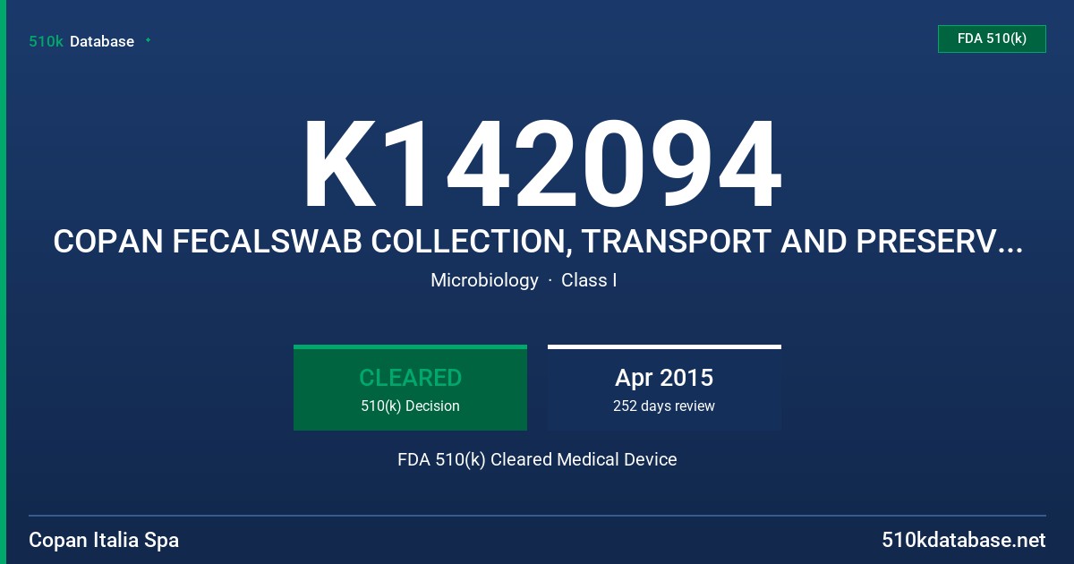 K142094 COPAN FECALSWAB COLLECTION, TRANSPORT AND PRESERVATION SYSTEM FDA 510(k) Cleared Medical Device