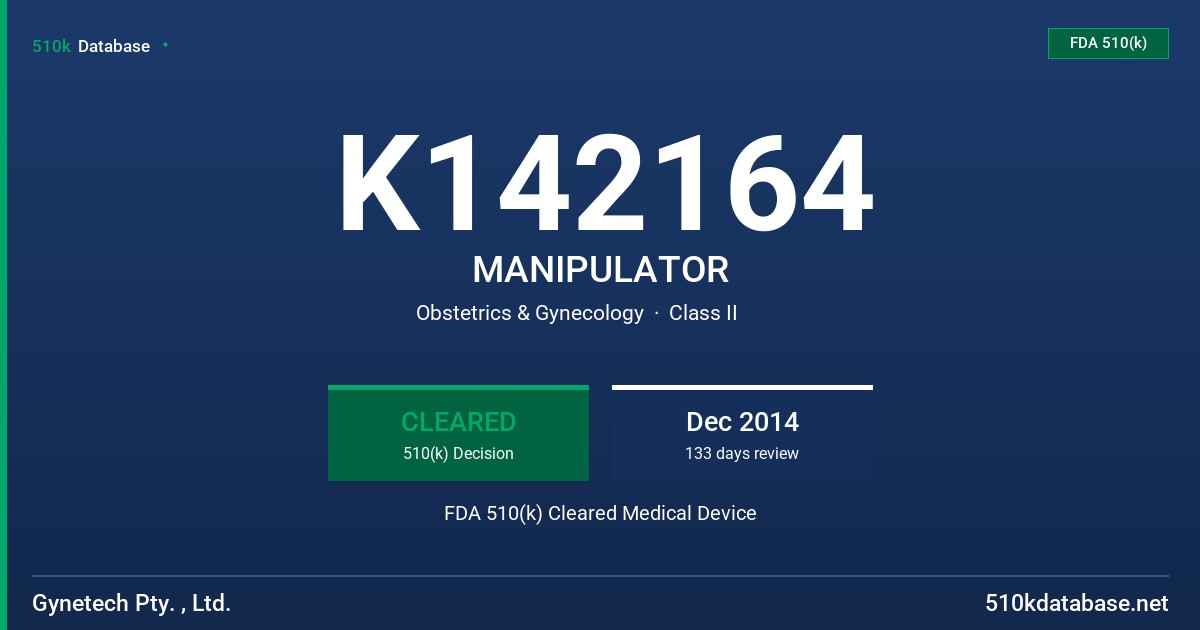 K142164 MANIPULATOR FDA 510(k) Cleared Medical Device