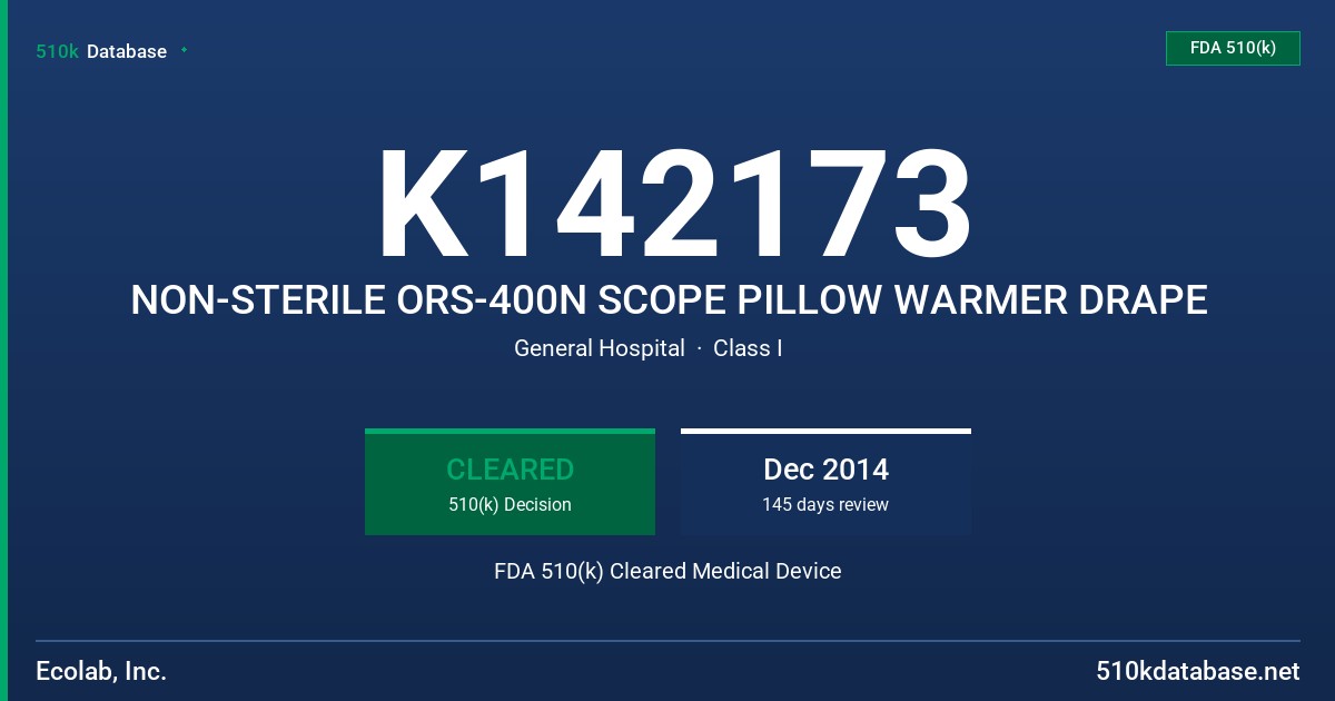 K142173 NON-STERILE ORS-400N SCOPE PILLOW WARMER DRAPE FDA 510(k) Cleared Medical Device