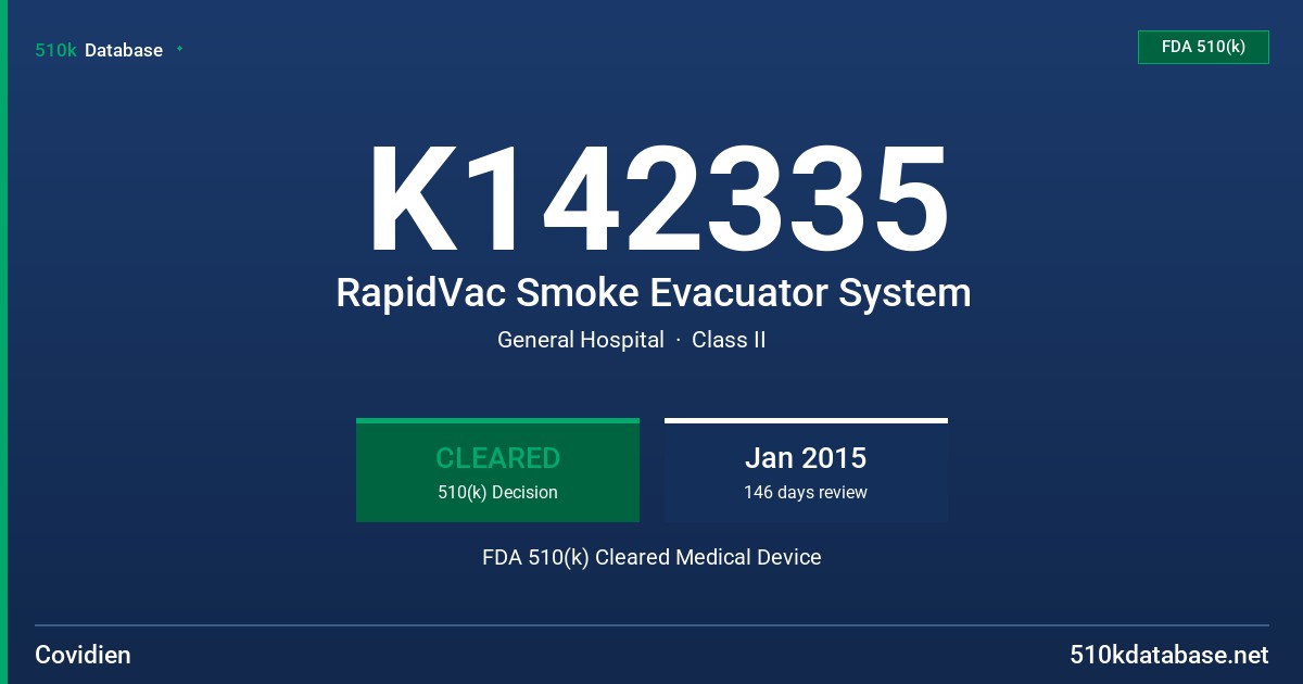 K142335 RapidVac Smoke Evacuator System FDA 510(k) Cleared Medical Device