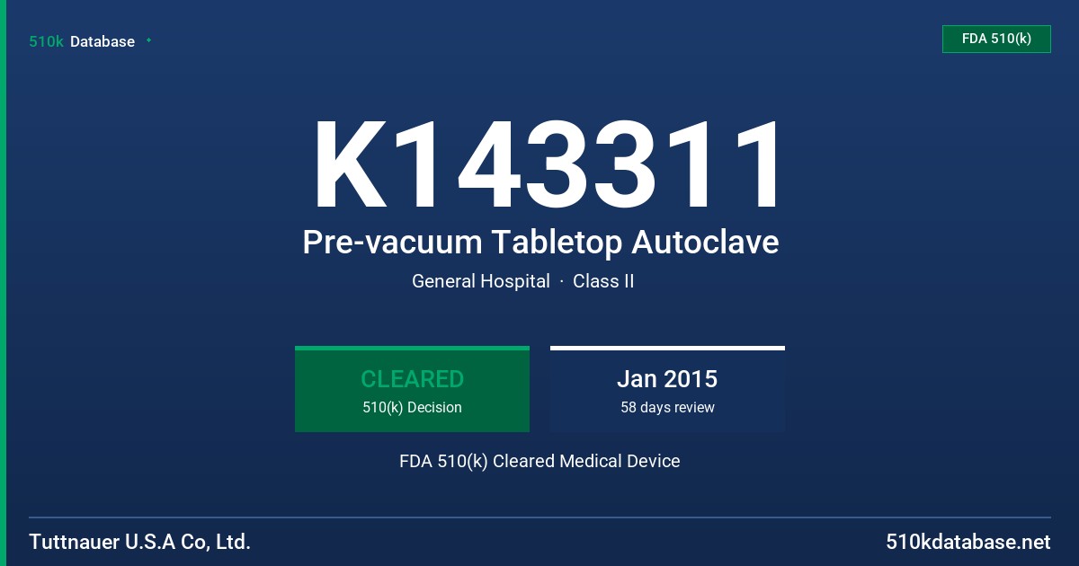 K143311 Pre-vacuum Tabletop Autoclave FDA 510(k) Cleared Medical Device