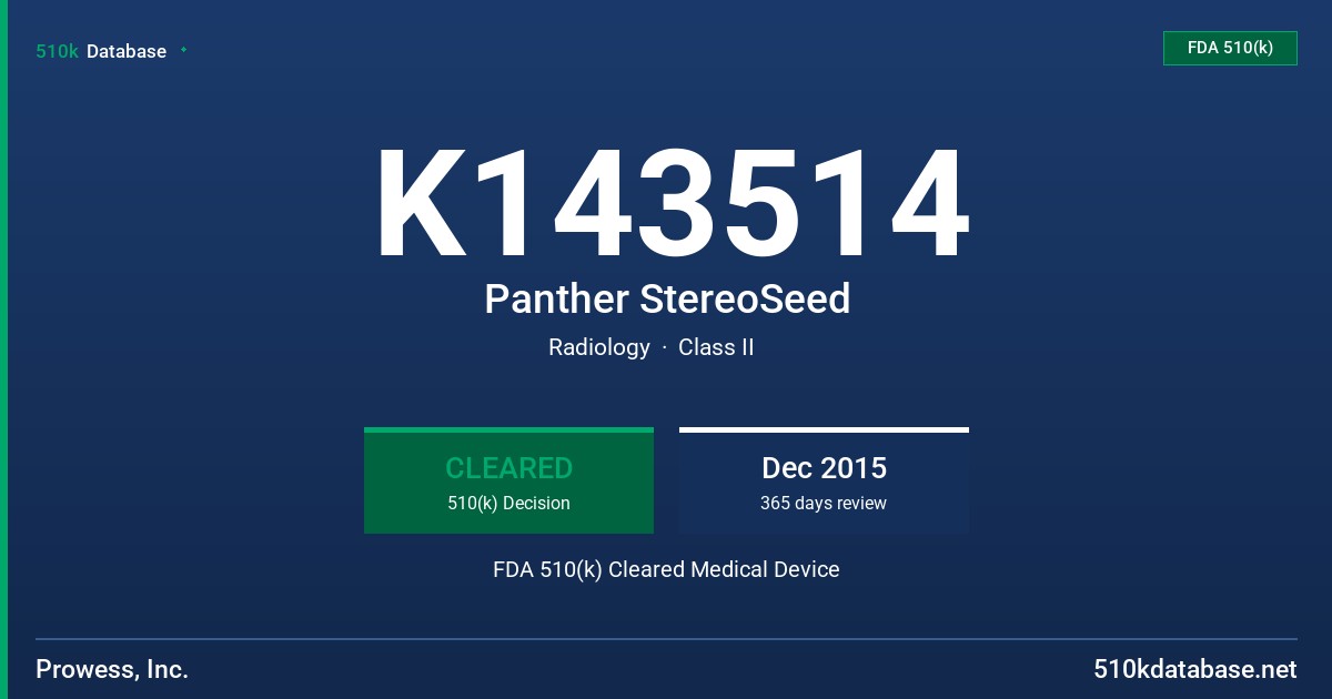 K143514 Panther StereoSeed FDA 510(k) Cleared Medical Device