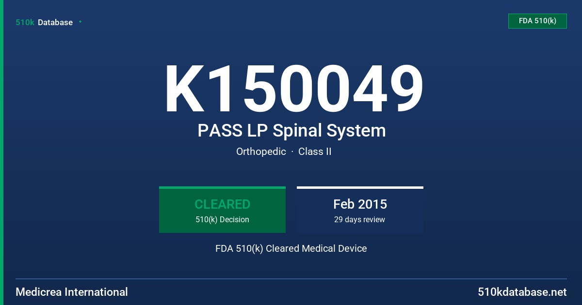 K150049 PASS LP Spinal System FDA 510(k) Cleared Medical Device