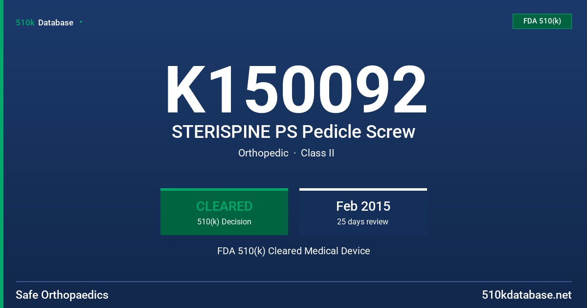 K150092 STERISPINE PS Pedicle Screw FDA 510(k) Cleared Medical Device