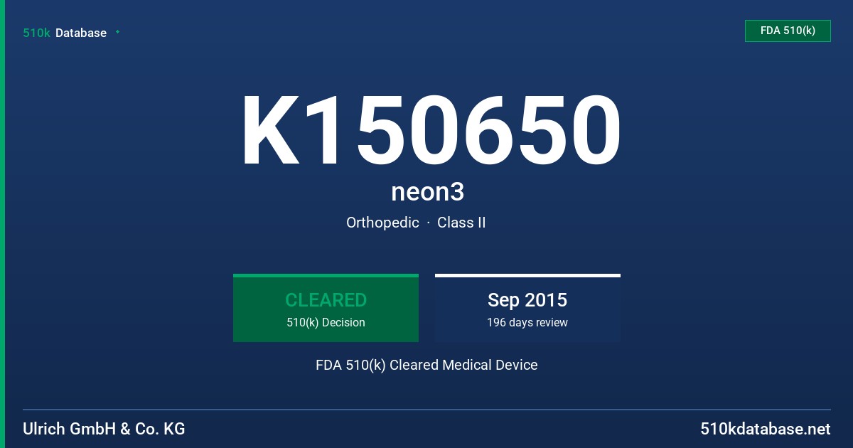 K150650 neon3 FDA 510(k) Cleared Medical Device