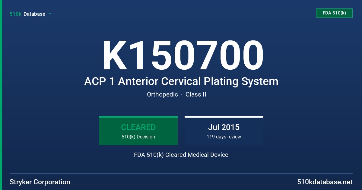 K150700 ACP 1 Anterior Cervical Plating System FDA 510(k) Cleared Medical Device