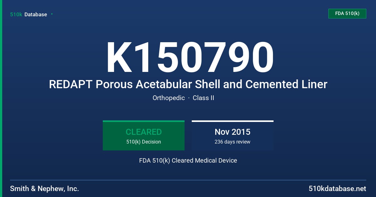 K150790 REDAPT Porous Acetabular Shell and Cemented Liner FDA 510(k) Cleared Medical Device