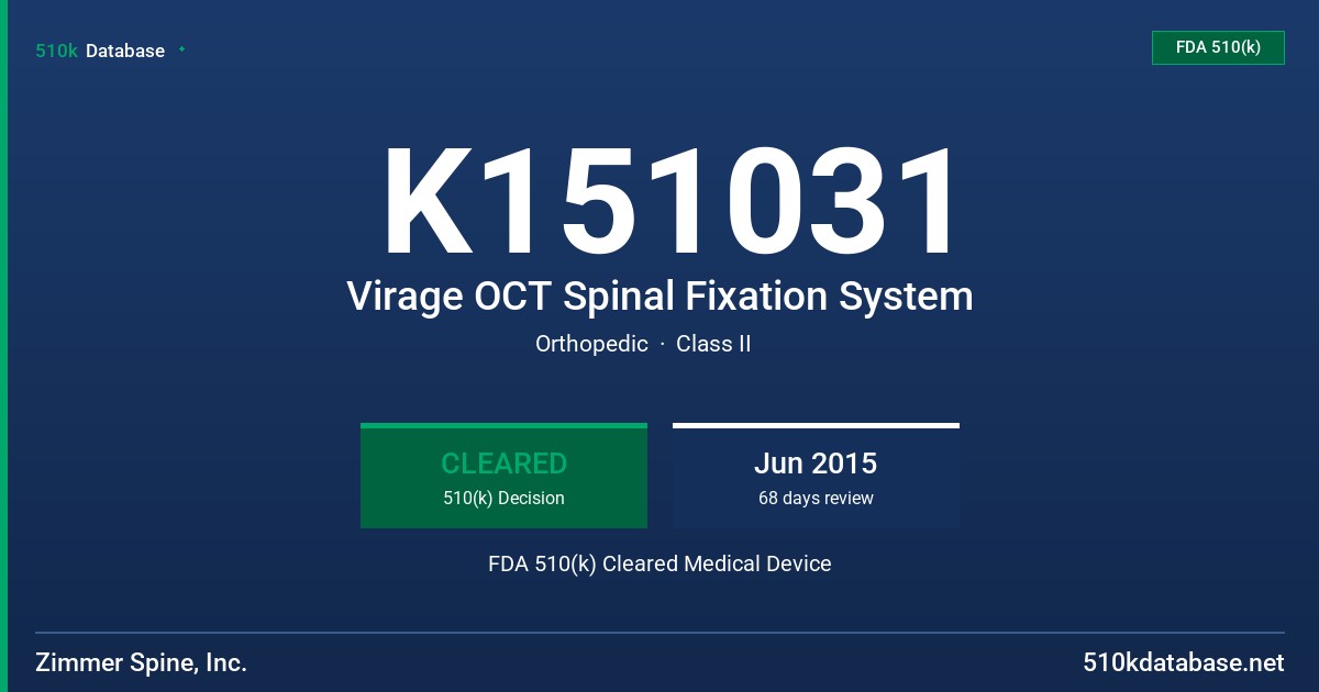 K151031 Virage OCT Spinal Fixation System FDA 510(k) Cleared Medical Device