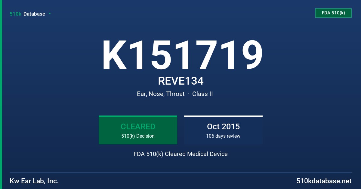 K151719 REVE134 FDA 510(k) Cleared Medical Device