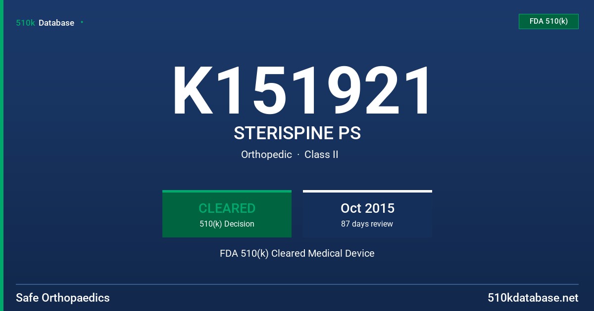 K151921 STERISPINE PS FDA 510(k) Cleared Medical Device