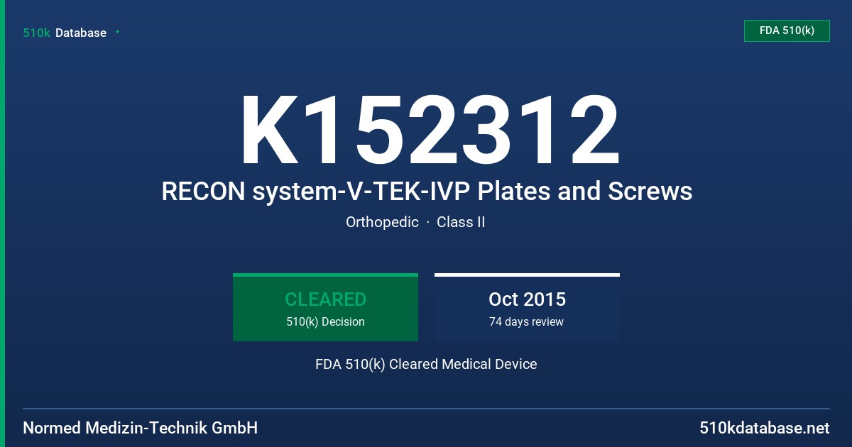 K152312 RECON system-V-TEK-IVP Plates and Screws FDA 510(k) Cleared Medical Device