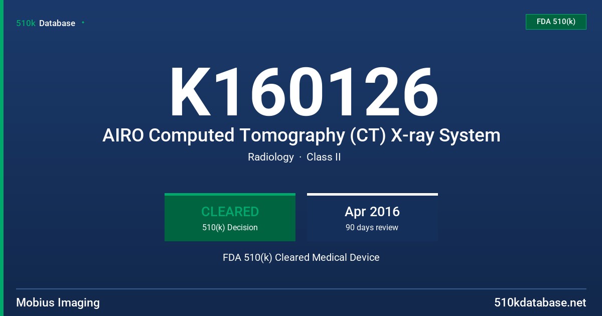 K160126 AIRO Computed Tomography (CT) X-ray System FDA 510(k) Cleared Medical Device