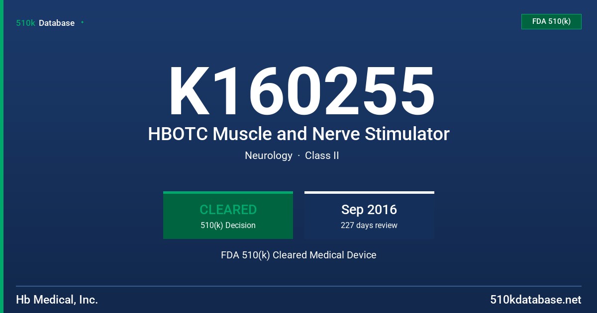K160255 HBOTC Muscle and Nerve Stimulator FDA 510(k) Cleared Medical Device