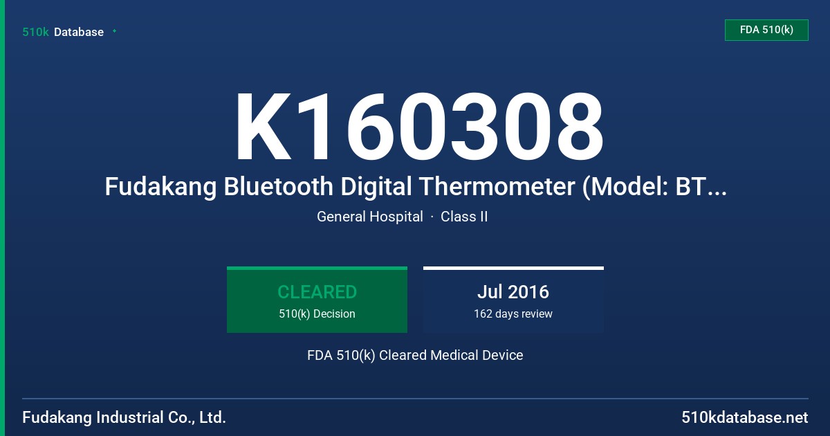 K160308 Fudakang Bluetooth Digital Thermometer (Model: BT-A41CN-BT) FDA 510(k) Cleared Medical Device