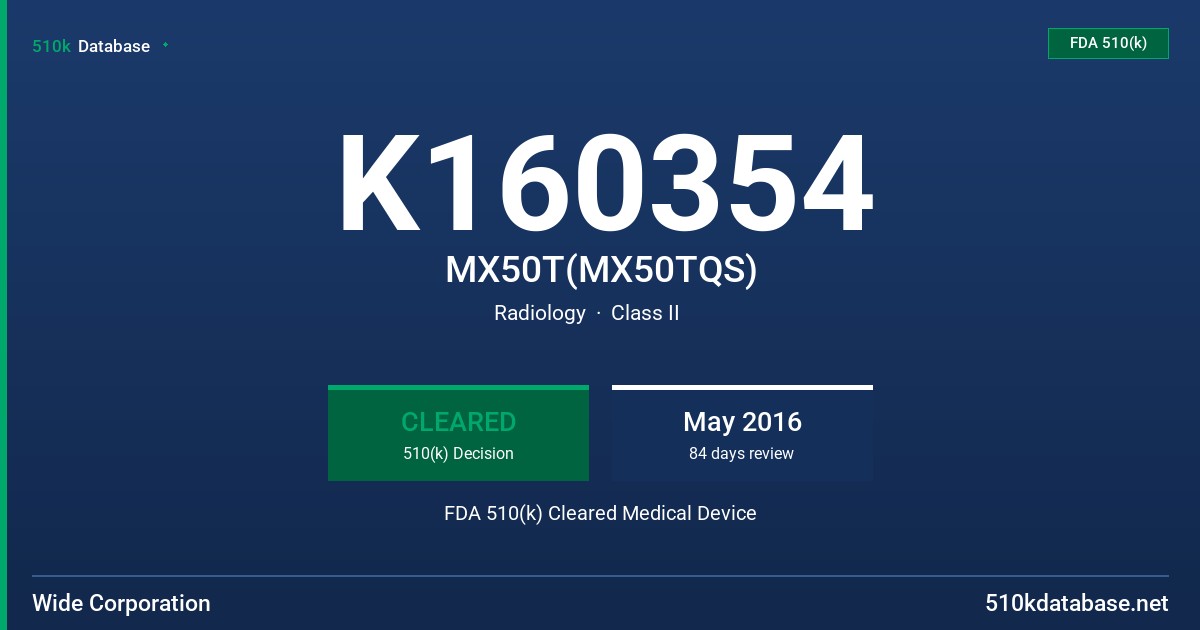K160354 MX50T(MX50TQS) FDA 510(k) Cleared Medical Device