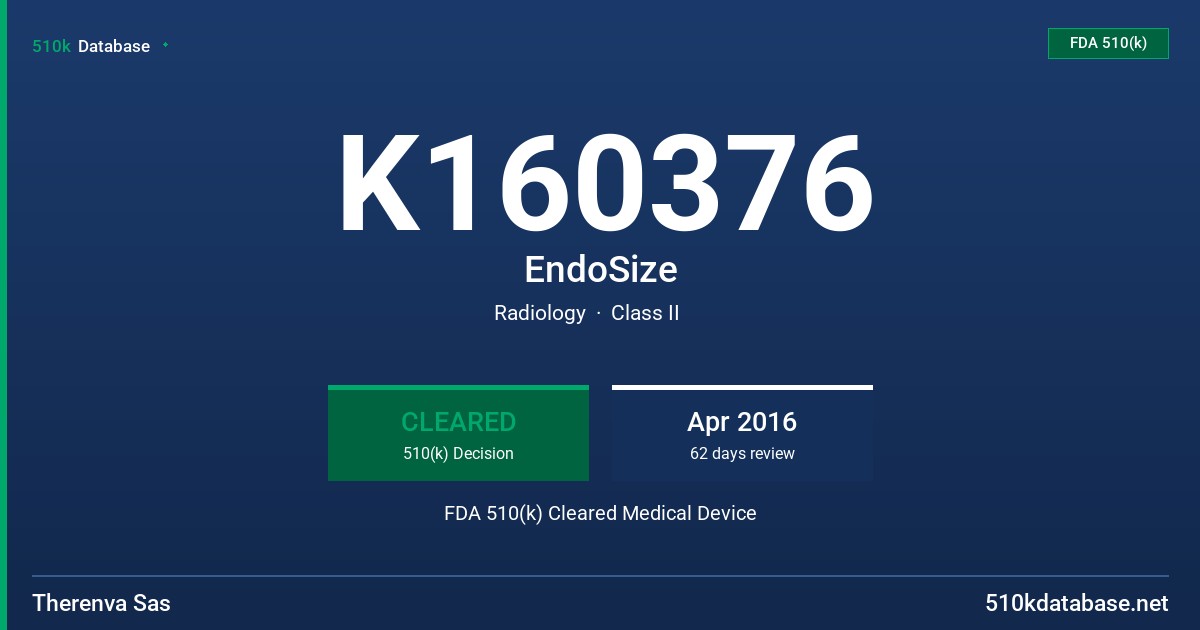 K160376 EndoSize FDA 510(k) Cleared Medical Device