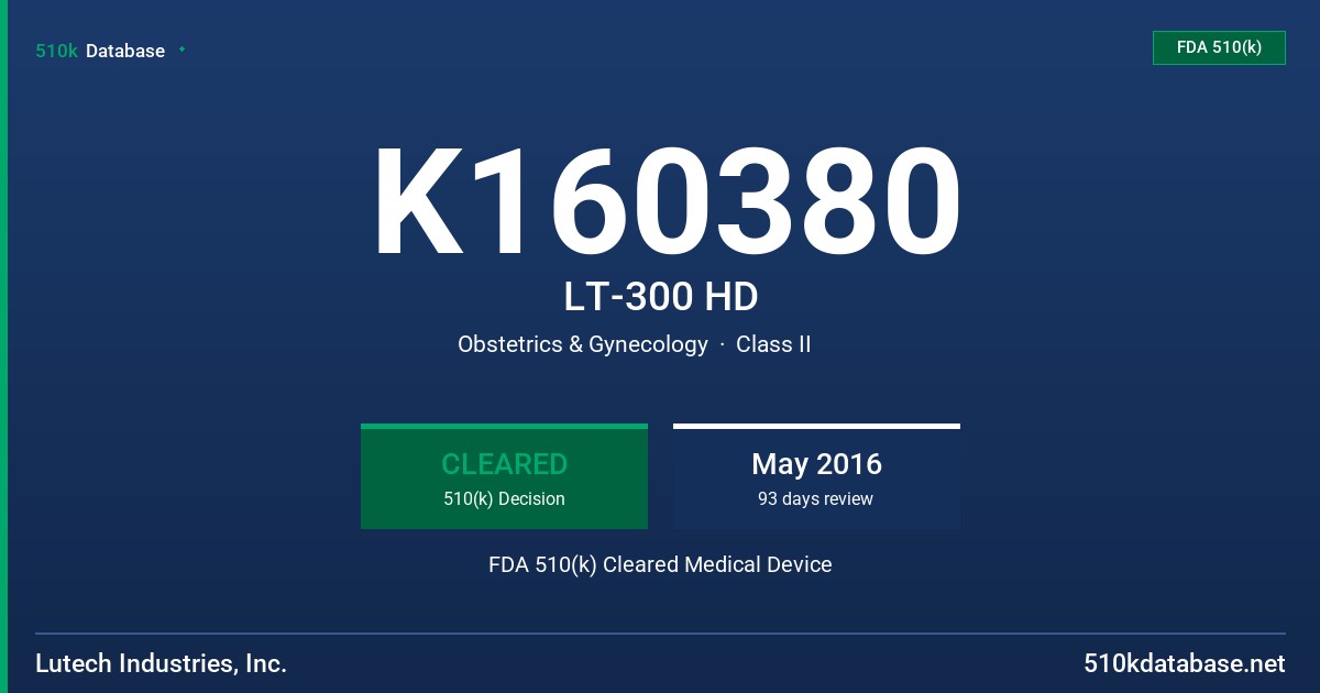 K160380 LT-300 HD FDA 510(k) Cleared Medical Device