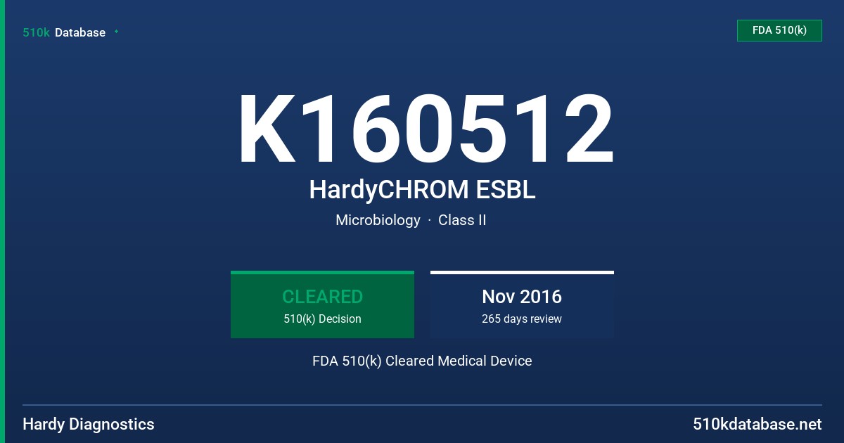 K160512 HardyCHROM ESBL FDA 510(k) Cleared Medical Device