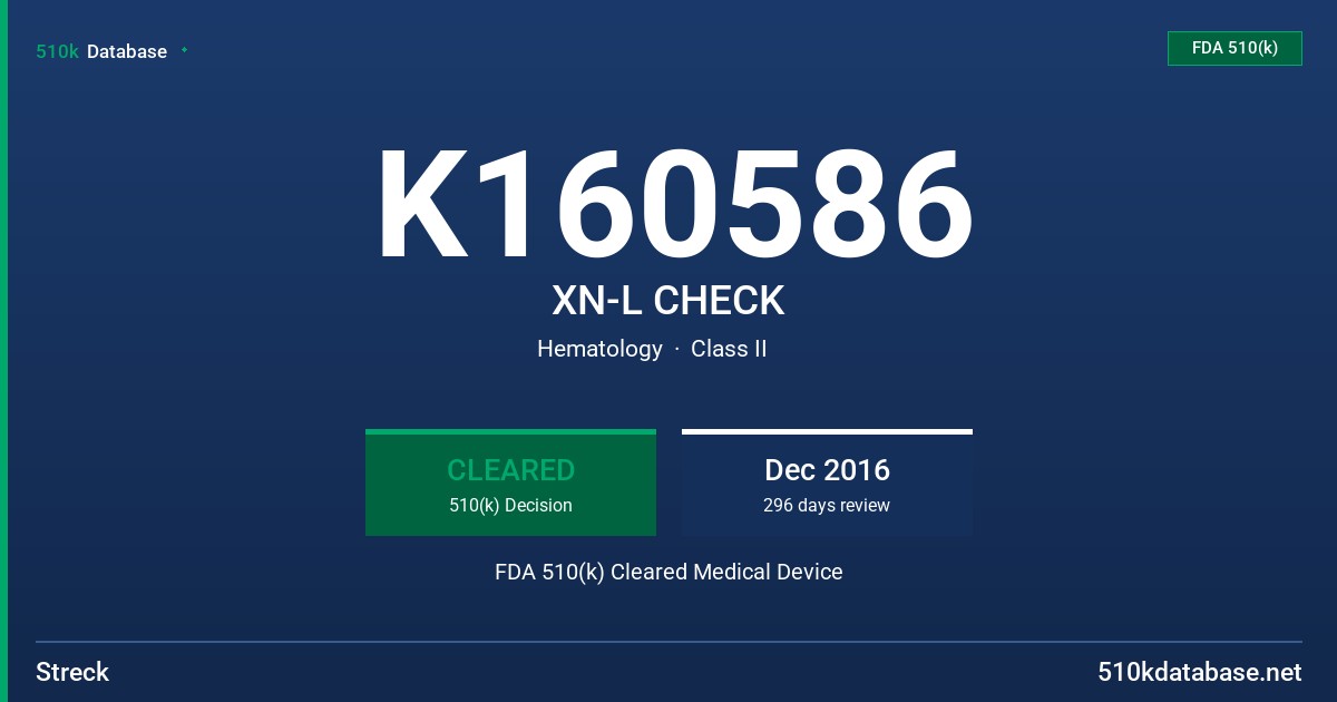 K160586 XN-L CHECK FDA 510(k) Cleared Medical Device