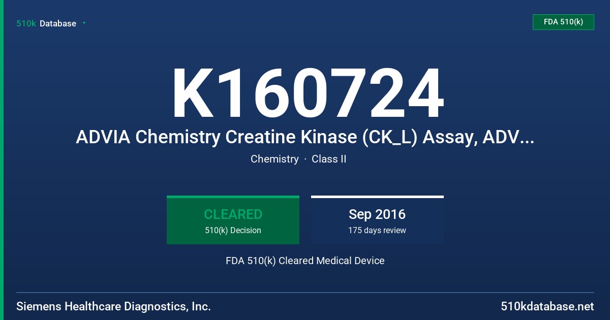 K160724 ADVIA Chemistry Creatine Kinase (CK_L) Assay, ADVIA Chemistry Enzyme 3 Calibrator FDA 510(k) Cleared Medical Device