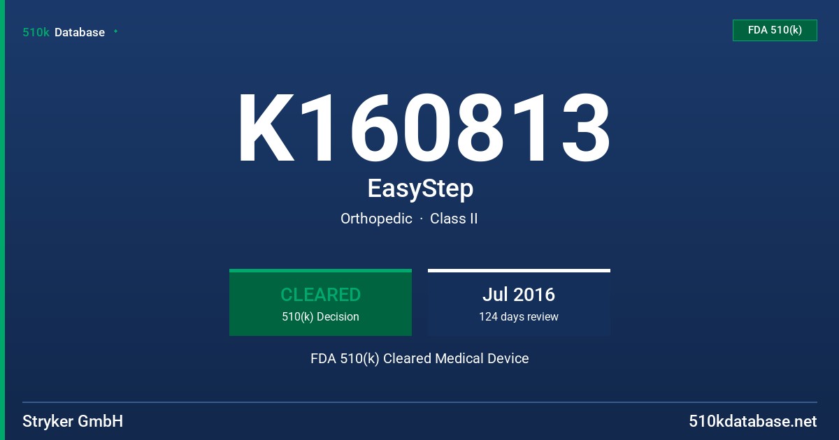 K160813 EasyStep FDA 510(k) Cleared Medical Device