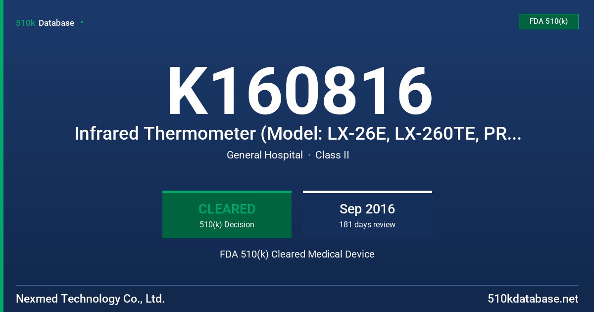 K160816 Infrared Thermometer (Model: LX-26E, LX-260TE, PRO LX-261E, LX-360, LX-361T, BW-CX10) FDA 510(k) Cleared Medical Device