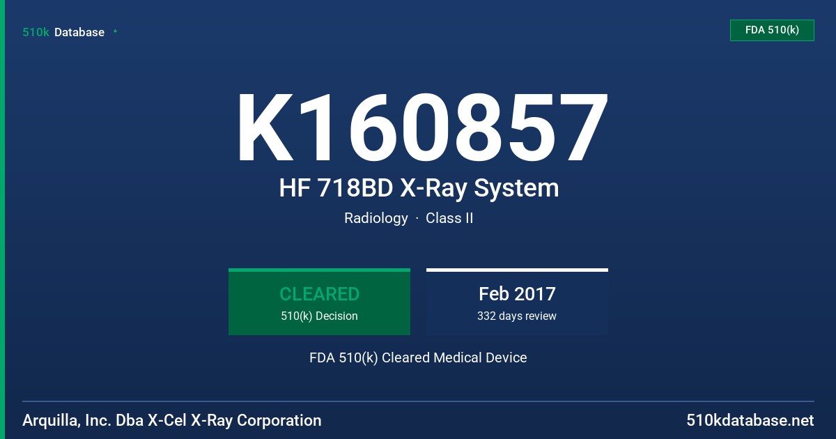 K160857 HF 718BD X-Ray System FDA 510(k) Cleared Medical Device