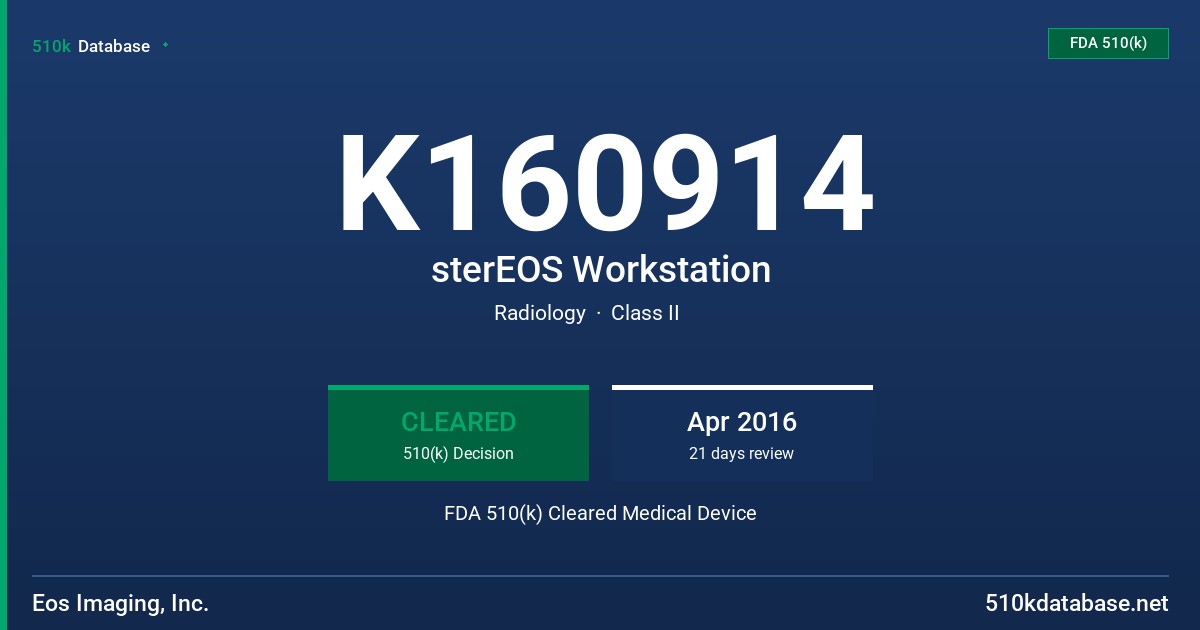 K160914 sterEOS Workstation FDA 510(k) Cleared Medical Device