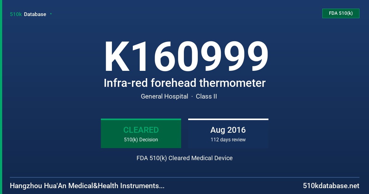K160999 Infra-red forehead thermometer FDA 510(k) Cleared Medical Device