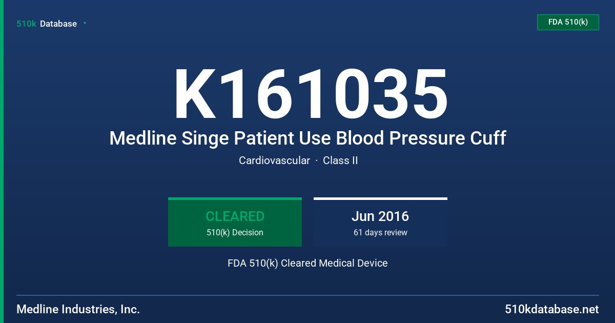 K161035 Medline Singe Patient Use Blood Pressure Cuff FDA 510(k) Cleared Medical Device