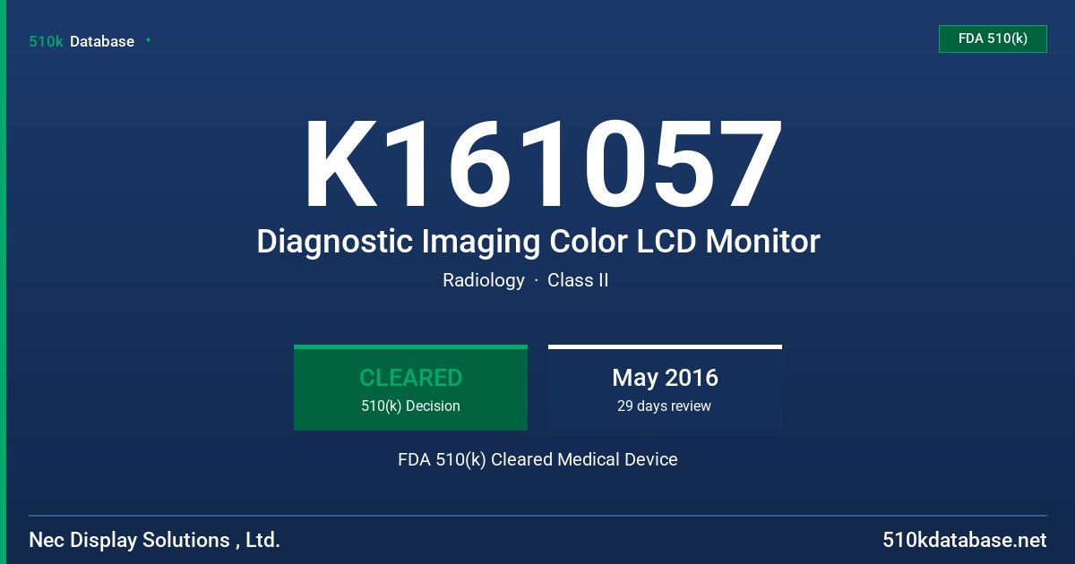 K161057 Diagnostic Imaging Color LCD Monitor FDA 510(k) Cleared Medical Device