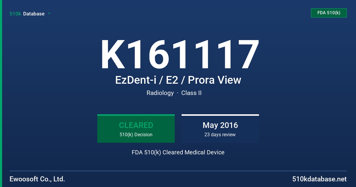 K161117 EzDent-i / E2 / Prora View FDA 510(k) Cleared Medical Device