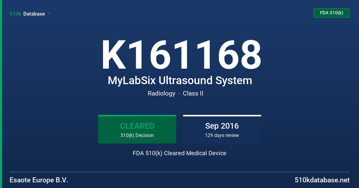 K161168 MyLabSix Ultrasound System FDA 510(k) Cleared Medical Device