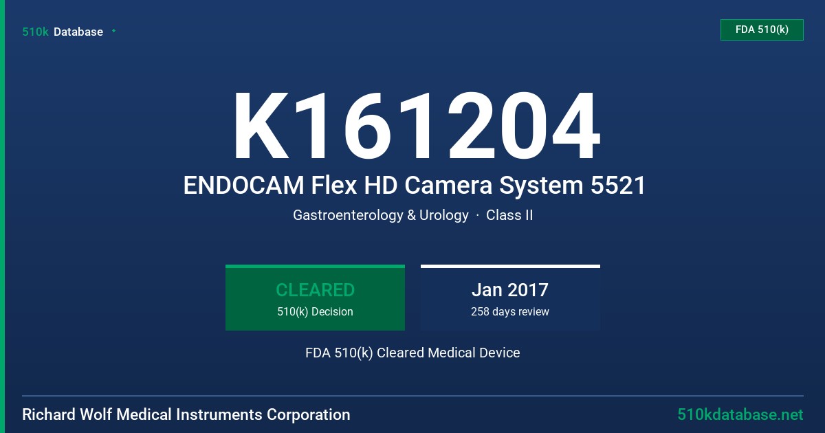 K161204 ENDOCAM Flex HD Camera System 5521 FDA 510(k) Cleared Medical Device