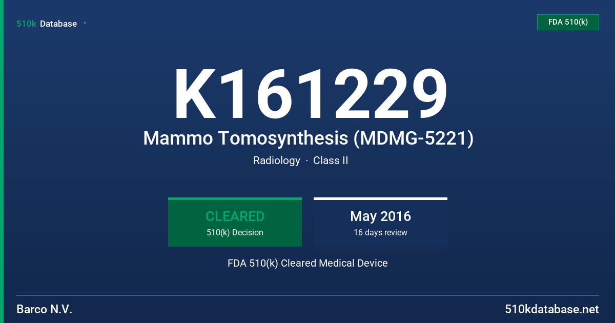 K161229 Mammo Tomosynthesis (MDMG-5221) FDA 510(k) Cleared Medical Device
