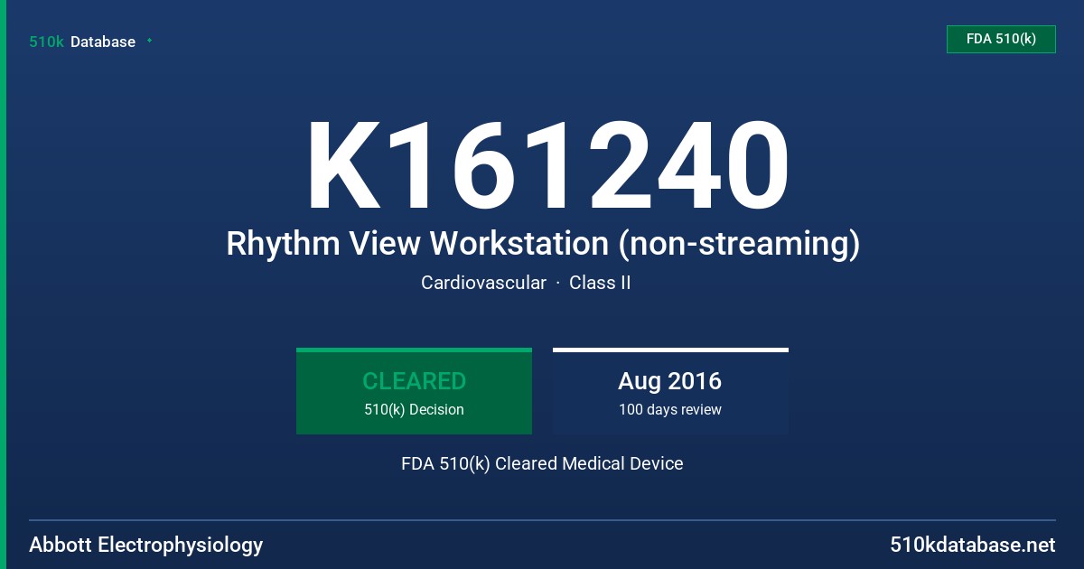 K161240 Rhythm View Workstation (non-streaming) FDA 510(k) Cleared Medical Device