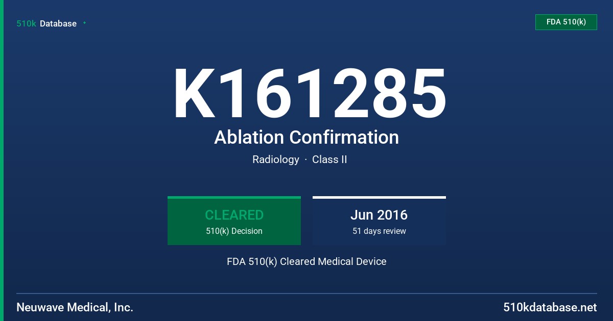 K161285 Ablation Confirmation FDA 510(k) Cleared Medical Device